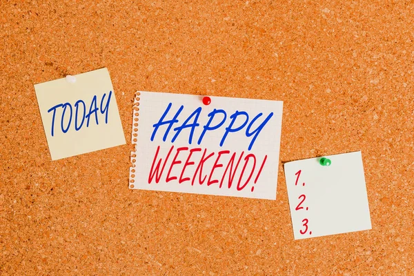 Text sign showing Happy Weekend. Conceptual photo something nice has happened or they feel satisfied with life Corkboard color size paper pin thumbtack tack sheet billboard notice board.