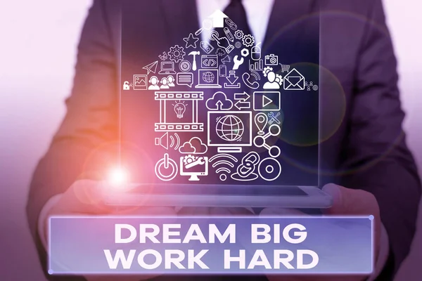 Signo de texto que muestra Dream Big Work Hard. Foto conceptual Cree en ti mismo y sigue los sueños y metas . —  Fotos de Stock