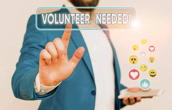 Word writing text Volunteer Needed. Business concept for asking demonstrating to work for organization without being paid.