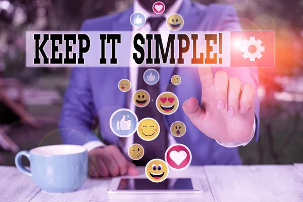 Scrittura a mano concettuale che mostra Keep It Simple. Business foto testo chiedere qualcosa di facile capire non entrare troppo nel dettaglio . — Foto Stock