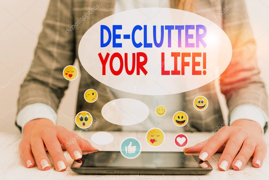 Word writing text De Clutter Your Life. Business concept for remove unnecessary items from untidy or overcrowded places.