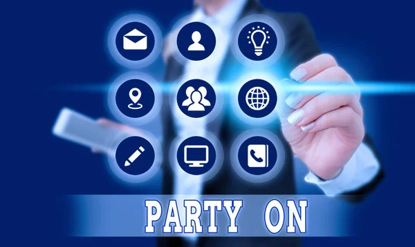 Word writing text Party On. Business concept for Keep or continue having a great time even after something happens. — Stock Photo, Image