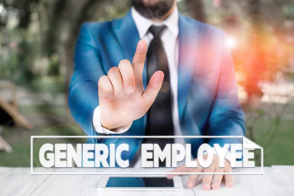 Writing note showing Generic Employee. Business photo showcasing one employed by another usually for wages or salary Businessman with pointing finger in front of him.