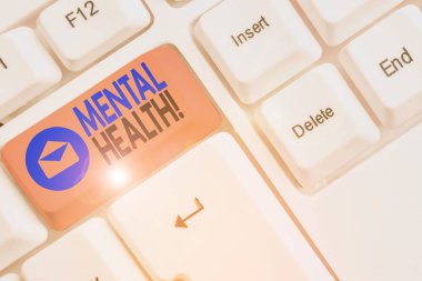 Ruh Sağlığını gösteren bir metin işareti. Kavramsal fotoğraf, psikolojik sağlıklarına ilişkin durumu gösteren.