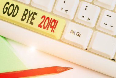 Tanrı 'ya Güle Güle 2019' u yazan el yazısı. Kavram, ayrılırken veya geçen yılın sonunda iyi dileklerini ifade etmek anlamına gelir.