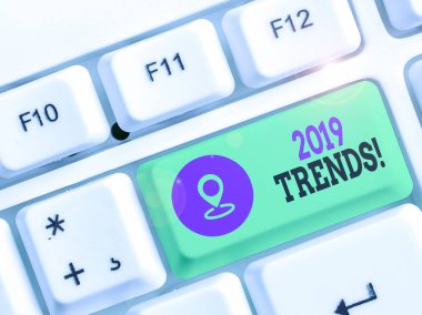 Kelime yazma metni 2019 Trends. Bir şeyin gelişmekte ya da değişmekte olduğu genel yön için iş kavramı.