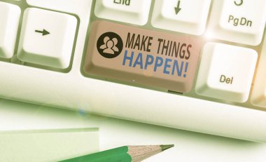 İşleri Gerçekleştir'i gösteren metin işareti. Kavramsal fotoğraf bunu başarmak için zor çaba lar yapmak zorunda kalacak.