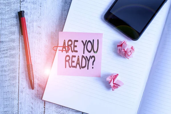 Text sign showing Are You Ready Question. Conceptual photo used telling someone start something when feel prepared Thick pages notebook stationary placed above classic look wooden backdrop. — Stock Photo, Image