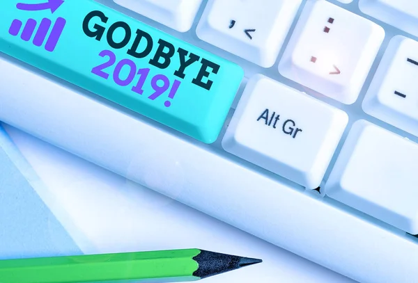 Conceptual hand writing showing Godbye 2019. Business photo text express good wishes when parting or at the end of last year.