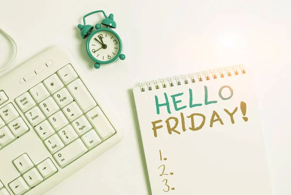 Writing note showing Hello Friday. Business photo showcasing used to express happiness from beginning of fresh week Keyboard with empty note paper and pencil white background. — Stock Photo, Image