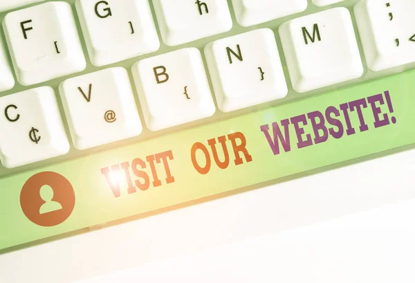 Ordskrivande text Besök vår webbplats. Affärsidé för besökare som anländer till webbplatsen och fortsätter att bläddra. — Stockfoto