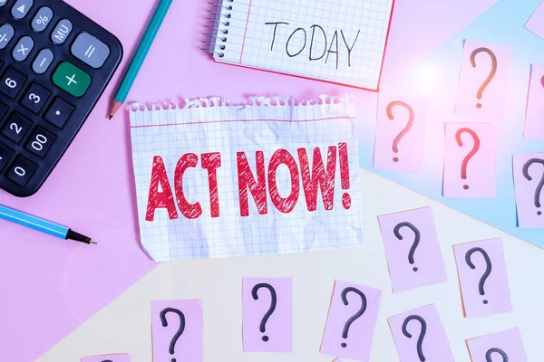 Conceptual hand writing showing Act Now. Business photo showcasing do not hesitate and start working or doing stuff right away Mathematics stuff and writing equipment on pastel background.