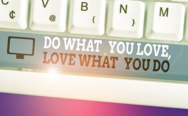 El yazısı, sevdiğin şeyi yap yaptığın işi sev. Kavram, hayattaki hayallerinin ya da tutkularının peşinden gitmektir..