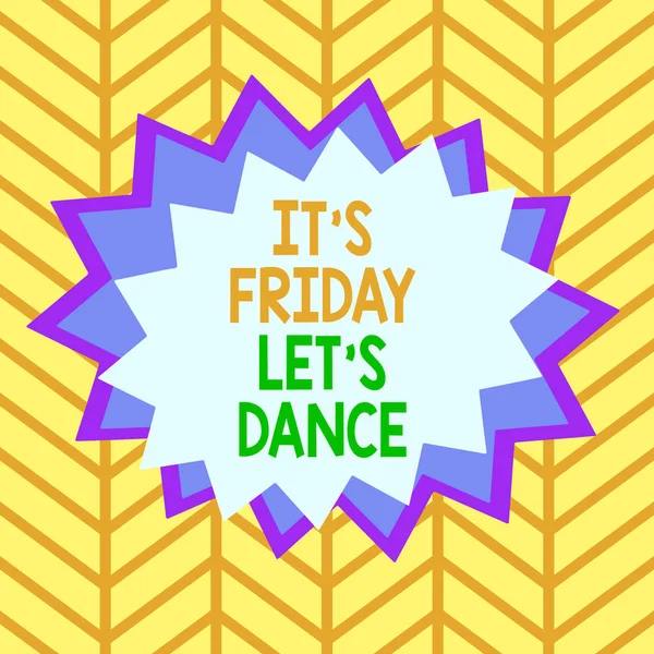 Handwriting text It s is Friday Let s is Dance. Concept meaning Celebrate starting the weekend Go party Disco Music Asymmetrical uneven shaped format pattern object outline multicolour design.