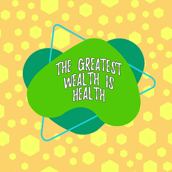 Znak tekstowy pokazujący Największe Bogactwo jest zdrowie. Zdjęcie koncepcyjne Wielu poświęca swoje pieniądze, aby być zdrowym Asymetryczne nierównomierny kształt szablonu obiektu zarys wielobarwny. — Zdjęcie stockowe