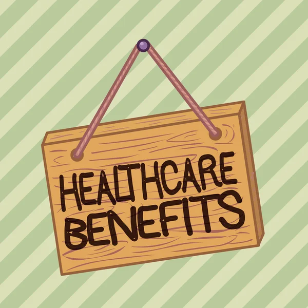 Text sign showing Healthcare Benefits. Conceptual photo use the health services without risk of financial ruin Square rectangle unreal cartoon wood wooden hang down on the coloured wall.