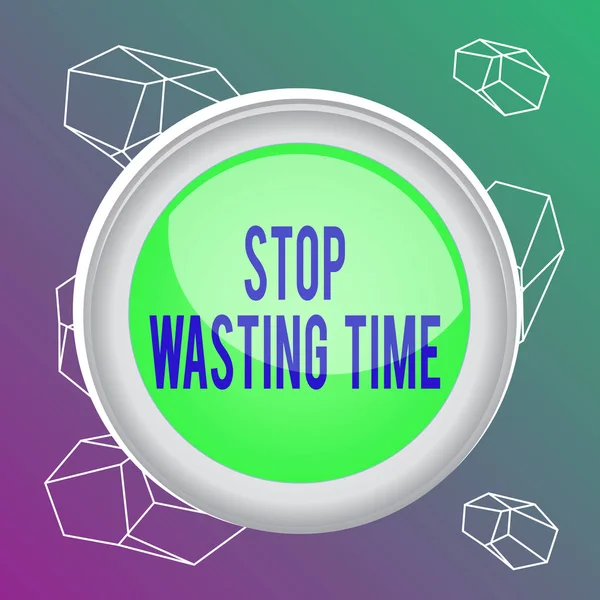 Word writing text Stop Wasting Time. Business concept for advising demonstrating or group start planning and use it wisely Circle button colored sphere switch center background middle round shaped. — Stock Photo, Image