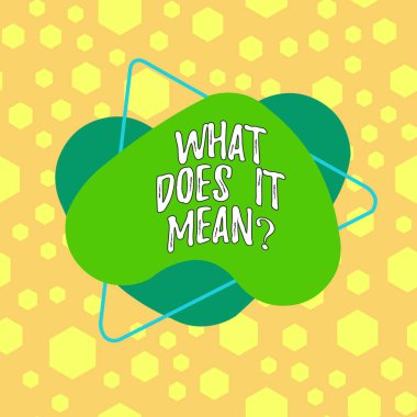 Ne anlama geldiğini gösteren metin işareti var. Belirsiz ifadeyi iletmek için tasarlanmış kavramsal fotoğraf asimetrik düzensiz biçim şekli nesne ana hatları çok renkli tasarım.