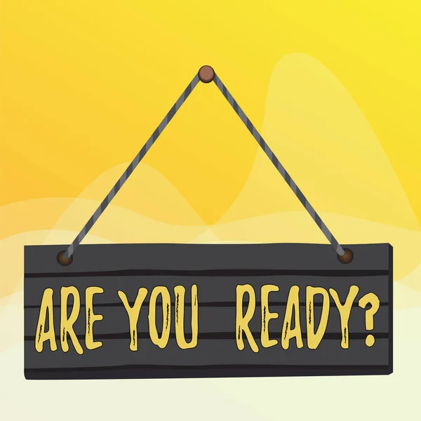 Writing note showing Are You Ready Question. Business photo showcasing used telling someone start something when feel prepared Wood plank nail pin string board colorful background wooden panel fixed. — Stock Photo, Image
