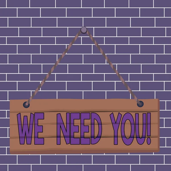 Text sign showing We Need You. Conceptual photo asking someone to work together for certain job or target Wood plank nail pin string board colorful background wooden panel fixed.