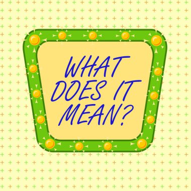 Ne anlama geldiğini gösteren metin işareti var. Belirsiz ifadeyi iletmek için tasarlanmış kavramsal fotoğraf asimetrik düzensiz biçim şekli nesne ana hatları çok renkli tasarım.