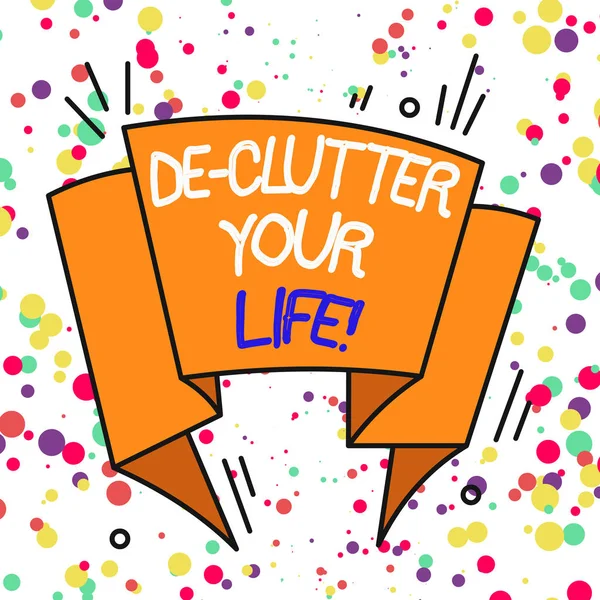 Текстовый знак, показывающий De Clutter Your Life. Концептуальная фотография удаляет ненужные предметы из неопрятных или переполненных мест Асимметричный неравномерный формат шаблона объекта очертания многоцветный дизайн . — стоковое фото