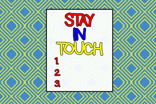 Conceptual hand writing showing Stay In Touch. Business photo text Keep Connected thru Phone Letters Visit Email Social Media Repeating geometrical rhombus pattern Seamless design Wallpaper.