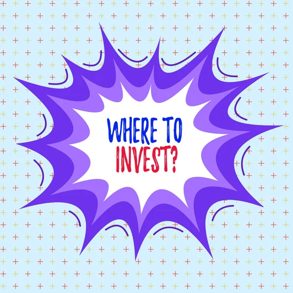 Writing note showing Where To Invest Question. Business photo showcasing asking about where put money into financial schemes or shares Asymmetrical uneven shaped pattern object multicolour design.