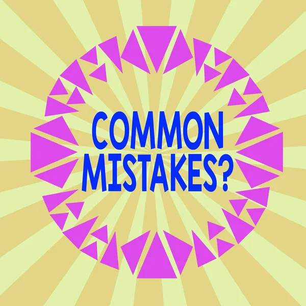 Writing note showing Common Mistakes Question. Business photo showcasing repeat act or judgement misguided making something wrong Asymmetrical uneven shaped pattern object multicolour design. — Stock Photo, Image