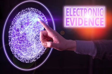 Elektronik Kanıtlar 'ı gösteren metin işareti. Nasa tarafından desteklenen bu resmin dijital formunda depolanan veya iletilen kavramsal fotoğraf delil bilgisi.