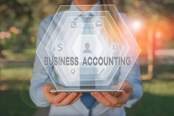 Handwriting text writing Business Accounting. Concept meaning interpreting and presenting of financial information. — Stock Photo, Image