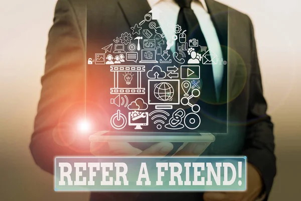 Writing note showing Refer A Friend. Business photo showcasing direct someone to another or send him something like gift. — Stock Photo, Image