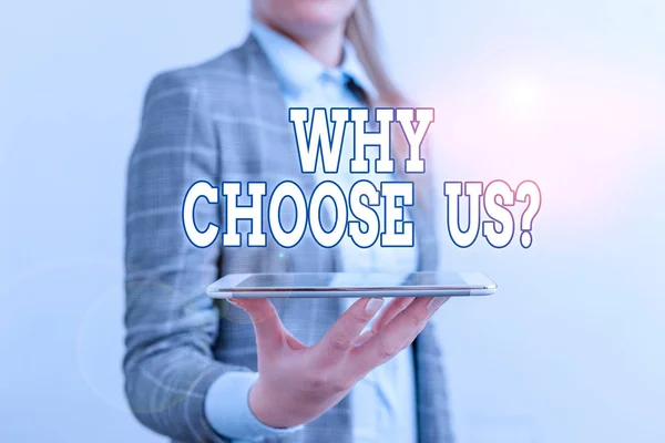 Text sign showing Why Choose Us Question. Conceptual photo list of advantages and disadvantages to select product service Business concept with mobile phone and business woman.