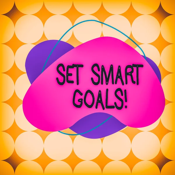 Word writing text Set Smart Goals. Business concept for list to clarify your ideas focus efforts use time wisely Asymmetrical uneven shaped format pattern object outline multicolour design.