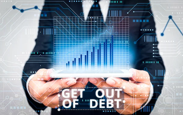 Signo de texto que muestra Get Out Of Debt. Foto conceptual No hay perspectiva de ser pagado más y libre de deudas . — Foto de Stock