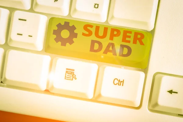 Schrijven Notitie Tonen Super Dad Business Concept Voor Kinderen Idol — Stockfoto