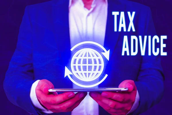 Word writing text Tax Advice. Business photo showcasing tax agent service with advanced training and knowledge of tax law