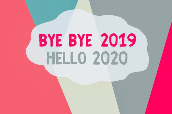 Escritura Mano Conceptual Que Muestra Bye Bye 2019 Hello 2020 —  Fotos de Stock