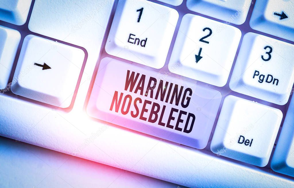 Writing note showing Warning Nosebleed. Business photo showcasing caution on bleeding from the blood vessels in the nose.