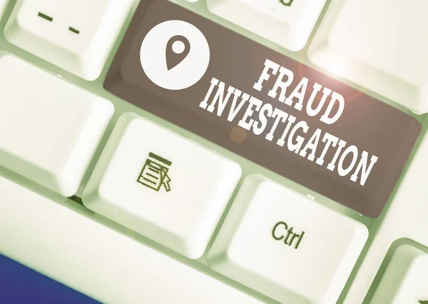 Writing Note Showing Fraud Investigation Business Concept Process Determining Whether — Stock Photo, Image