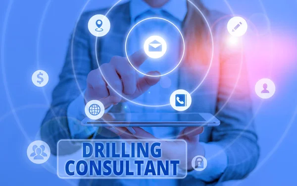 Conceptual hand writing showing Drilling Consultant. Concept meaning onsite supervision of daytoday drilling operations