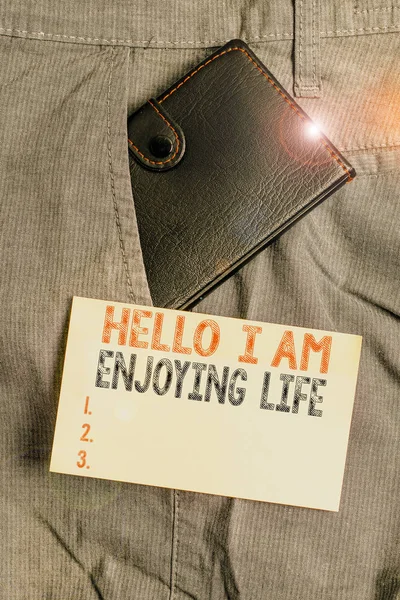 Γράφω Ένα Σημείωμα Που Δείχνει Hello Enjoying Life Business Concept — Φωτογραφία Αρχείου