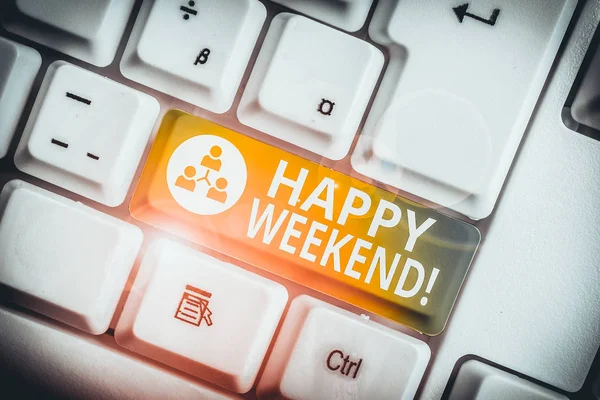 Writing note showing Happy Weekend. Business concept for something nice has happened or they feel satisfied with life White pc keyboard with note paper above the white background