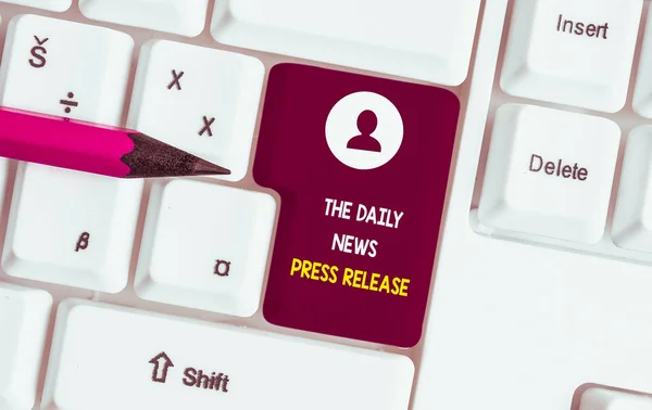 Conceptueel Handschrift Met Het Persbericht Van Daily News Concept Betekent — Stockfoto