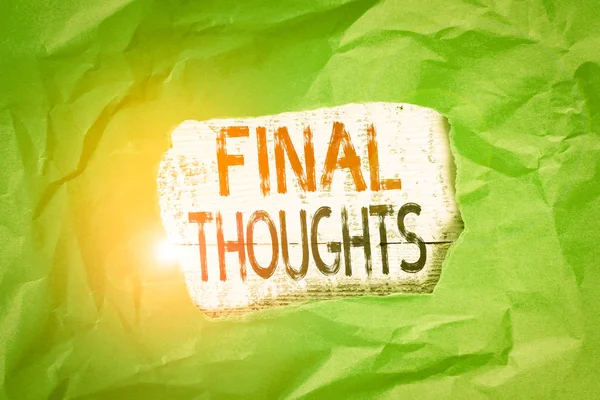 Conceptual Hand Writing Showing Final Thoughts Concept Meaning Conclusion Last — Stockfoto