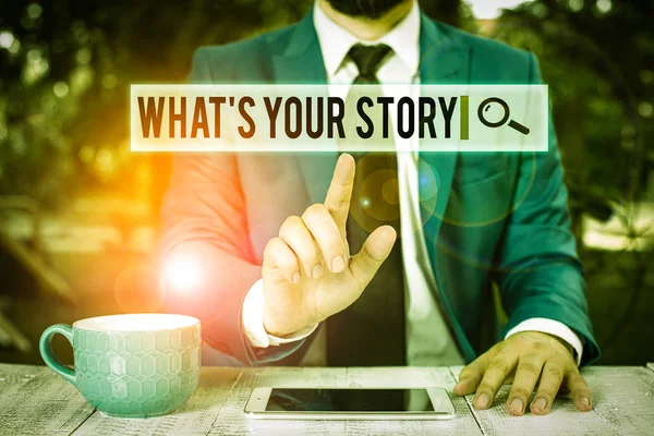 Handwriting text writing What S Your Story. Conceptual photo asking someone tell me about himself Share experience Businessman with pointing finger in front of him