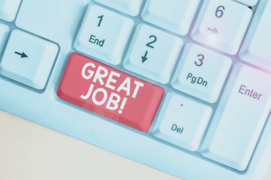 Büyük İş'i gösteren bir metin işareti. İş fotoğraf metin onlar çok iyi beyaz pc klavye beyaz arka plan tuşu kopyalama alanı üzerinde boş not kağıdı ile yapmış bir şey için öven birini öven kullanılır