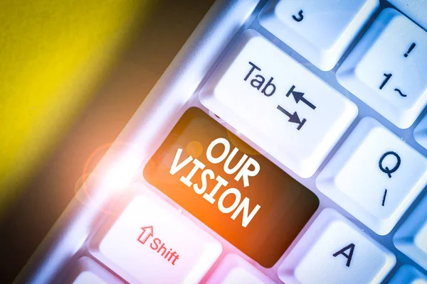 Text sign showing Our Vision. Business photo text serves as clear guide for choosing current and future actions White pc keyboard with empty note paper above white background key copy space