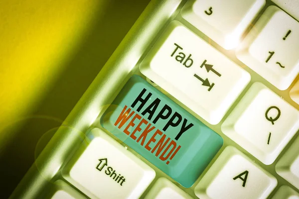 Word writing text Happy Weekend. Business photo showcasing something nice has happened or they feel satisfied with life White pc keyboard with empty note paper above white background key copy space