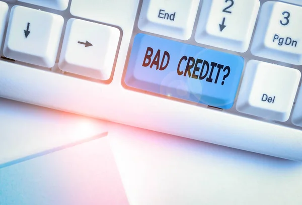 Writing Note Showing Bad Creditquestion Business Concept Inabilityof Demonstrating Repay — Stock Photo, Image